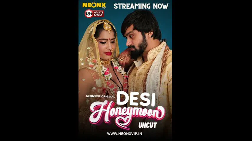 DESI HONEYMOON NeonX