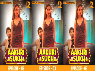 Aakhri Sukh Episode 3