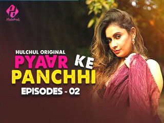 Pyaar Ke Panchhi Episode 2